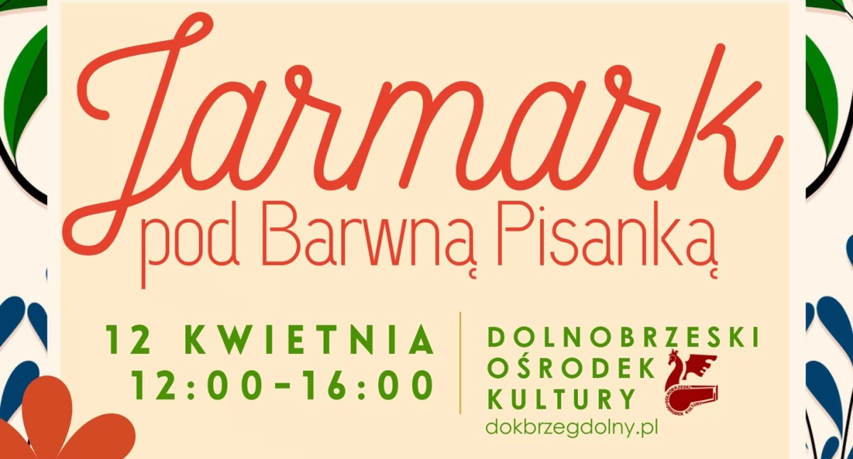 Święta i obchody, Jarmark Barwną Pisanką wielkanocne świętowanie Brzegu Dolnym - zdjęcie, fotografia