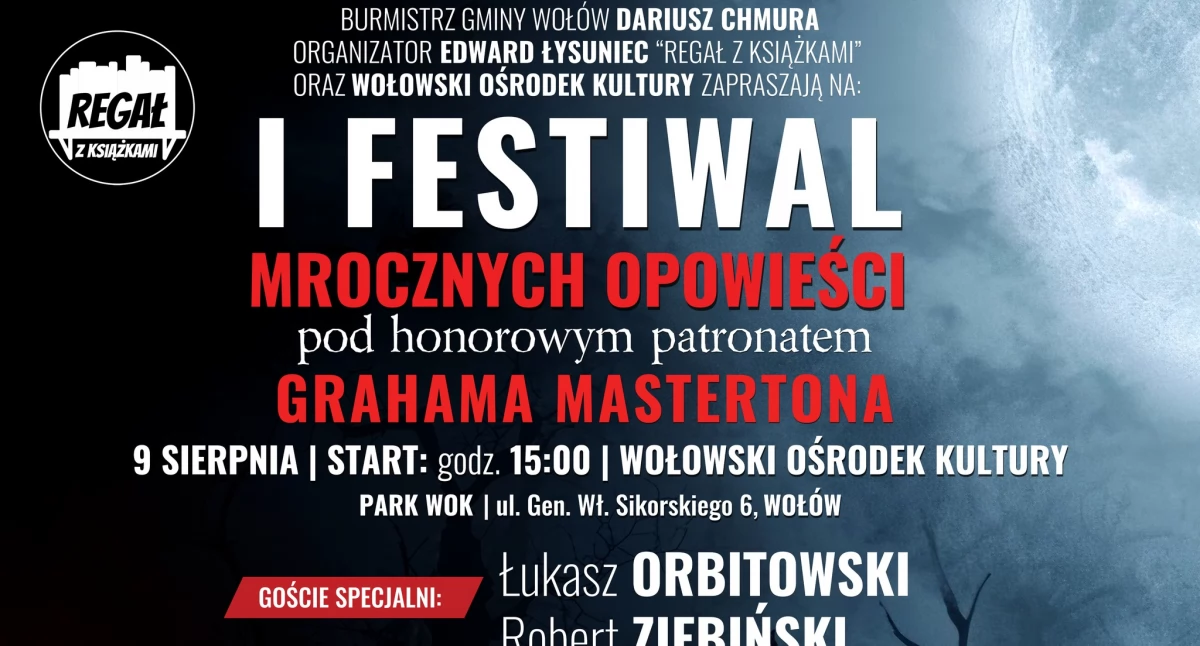 Publikacje, Prawdziwa uczta fanów grozy Festiwal Mrocznych Opowieści Wołowie sierpnia - zdjęcie, fotografia