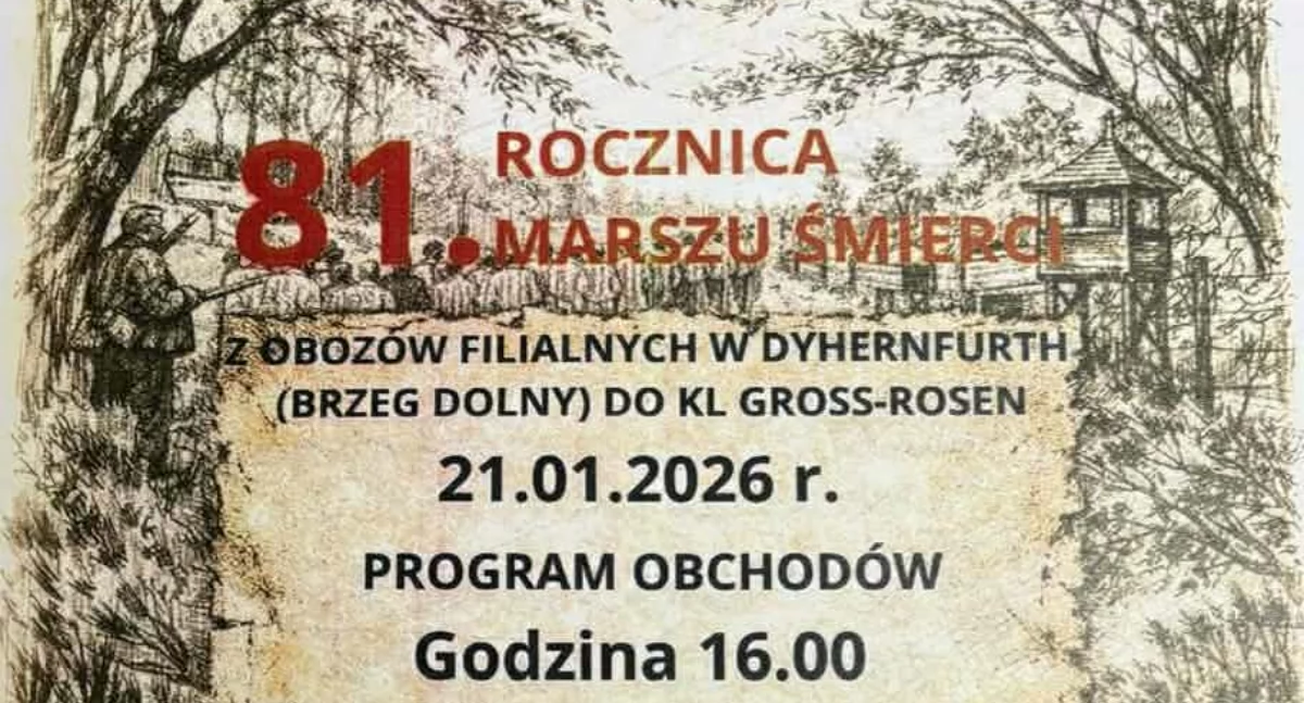 Historia, Pamiętamy ofiarach „Marszu Śmierci” Zapraszamy obchody rocznicy tragicznych wydarzeń Brzegu Dolnym - zdjęcie, fotografia