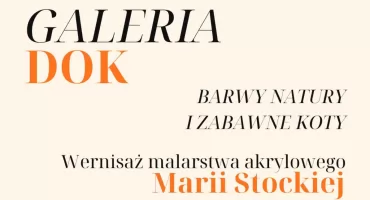 „Barwy natury i zabawne koty” – wernisaż Marii Stockiej w Dolnobrzeskim Ośrodku Kultury